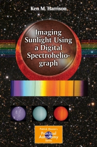 Cover image: Imaging Sunlight Using a Digital Spectroheliograph 9783319248721