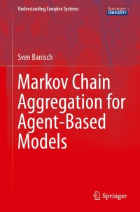 Cover image: Markov Chain Aggregation for Agent-Based Models 9783319248752