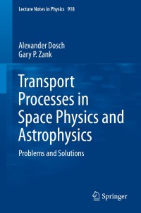 Imagen de portada: Transport Processes in Space Physics and Astrophysics 9783319248783