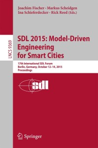 Cover image: SDL 2015: Model-Driven Engineering for Smart Cities 9783319249117