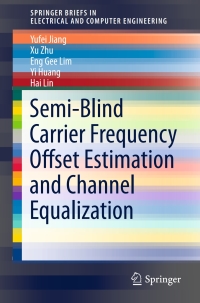 Imagen de portada: Semi-Blind Carrier Frequency Offset Estimation and Channel Equalization 9783319249827