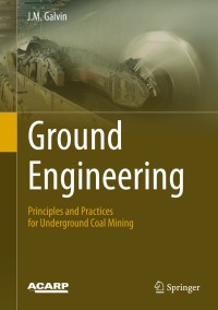 Titelbild: Ground Engineering - Principles and Practices for Underground Coal Mining 9783319250038