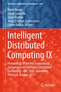 Imagen de portada: Intelligent Distributed Computing IX 9783319250151
