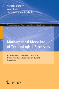 Cover image: Mathematical Modeling of Technological Processes 9783319250571