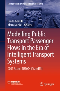 Cover image: Modelling Public Transport Passenger Flows in the Era of Intelligent Transport Systems 9783319250809