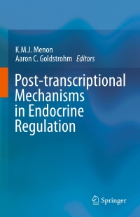 Imagen de portada: Post-transcriptional Mechanisms in Endocrine Regulation 9783319251226