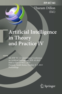 表紙画像: Artificial Intelligence in Theory and Practice IV 9783319252605