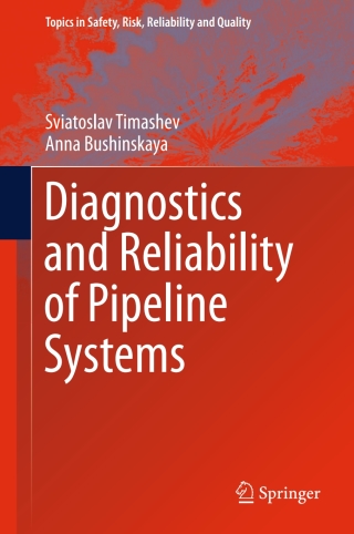 Titelbild: Diagnostics and Reliability of Pipeline Systems 9783319253053