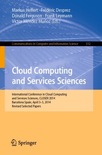 Cover image: Cloud Computing and Services Sciences 9783319254135