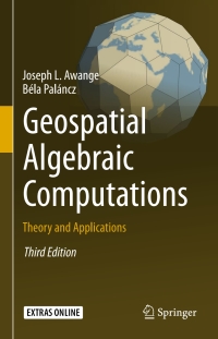 Cover image: Geospatial Algebraic Computations 3rd edition 9783319254630