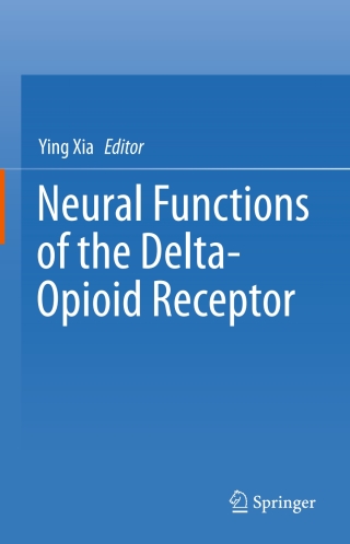 Cover image: Neural Functions of the Delta-Opioid Receptor 9783319254937