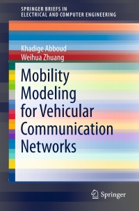 Cover image: Mobility Modeling for Vehicular Communication Networks 9783319255057