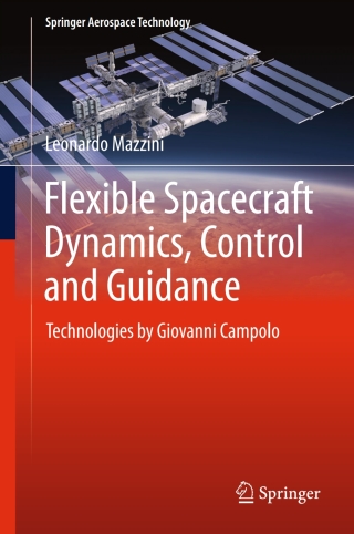 Immagine di copertina: Flexible Spacecraft Dynamics, Control and Guidance 9783319255385