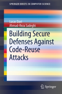Omslagafbeelding: Building Secure Defenses Against Code-Reuse Attacks 9783319255446