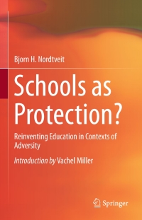 Imagen de portada: Schools as Protection? 9783319256504