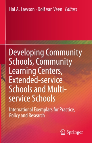 Cover image: Developing Community Schools, Community Learning Centers, Extended-service Schools and Multi-service Schools 9783319256627