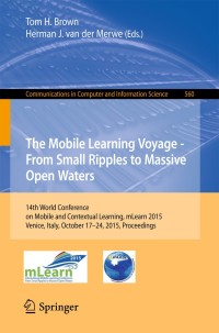 Omslagafbeelding: The Mobile Learning Voyage - From Small Ripples to Massive Open Waters 9783319256832