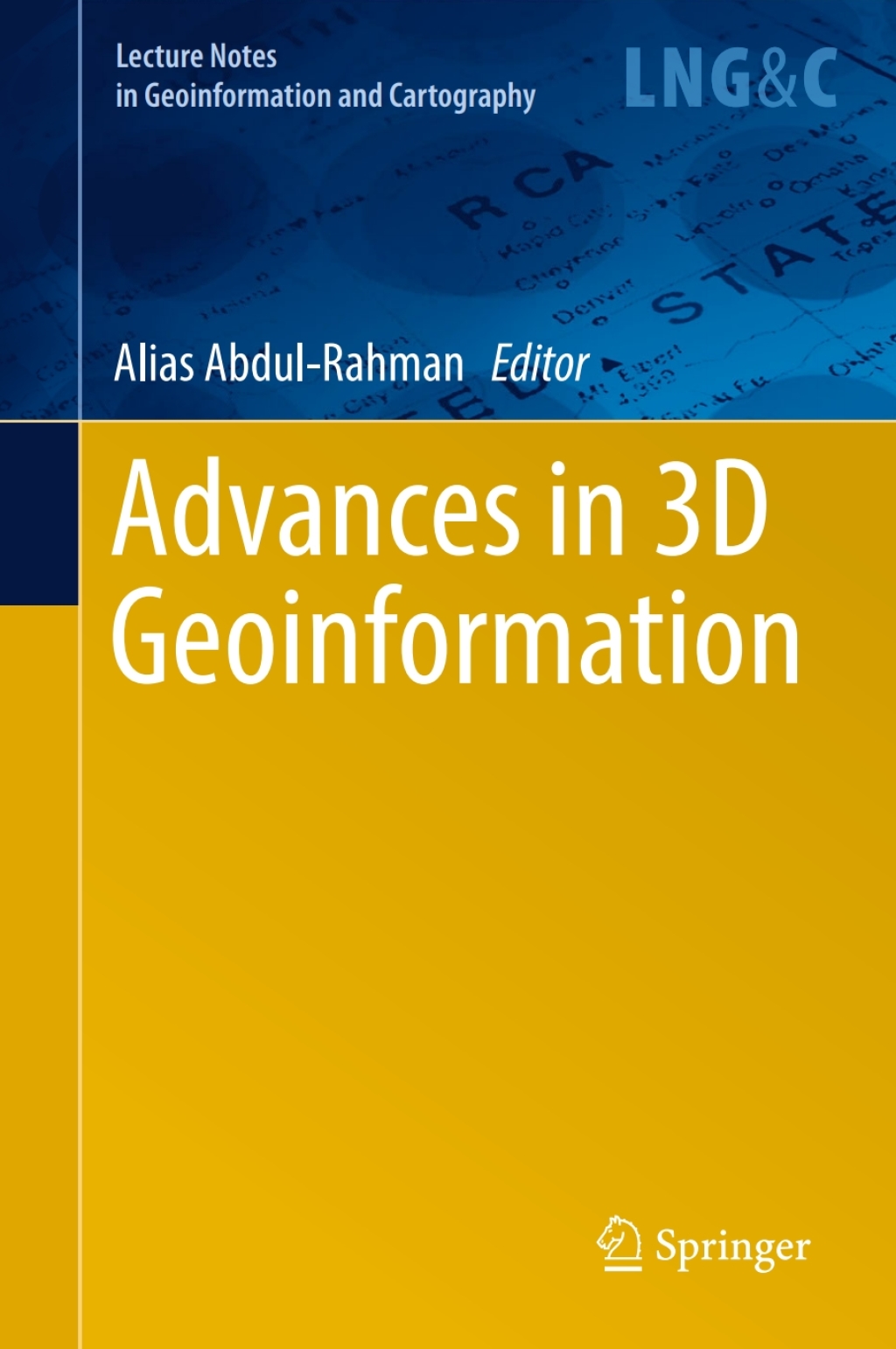 Advances in 3D Geoinformation