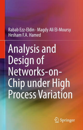 Imagen de portada: Analysis and Design of Networks-on-Chip Under High Process Variation 9783319257648