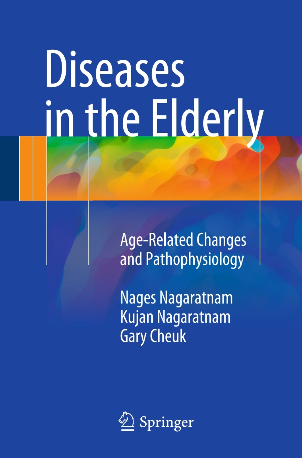 Diseases in the Elderly Age-Related Changes and Pathophysiology