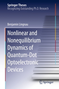 Imagen de portada: Nonlinear and Nonequilibrium Dynamics of Quantum-Dot Optoelectronic Devices 9783319258034