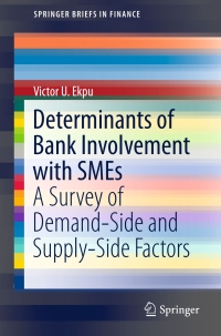 Imagen de portada: Determinants of Bank Involvement with SMEs 9783319258362