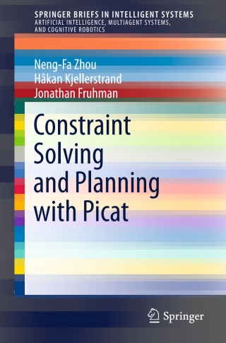 Omslagafbeelding: Constraint Solving and Planning with Picat 9783319258812