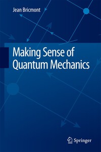 Imagen de portada: Making Sense of Quantum Mechanics 9783319258874