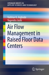 Cover image: Air Flow Management in Raised Floor Data Centers 9783319258904