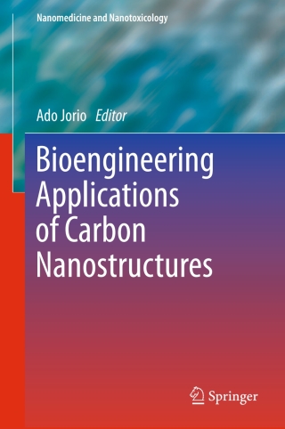 صورة الغلاف: Bioengineering Applications of Carbon Nanostructures 9783319259055