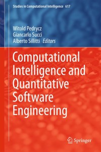 Cover image: Computational Intelligence and Quantitative Software Engineering 9783319259628