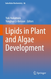 صورة الغلاف: Lipids in Plant and Algae Development 9783319259772