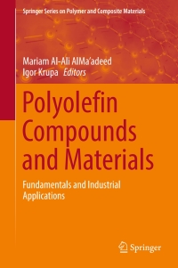 表紙画像: Polyolefin Compounds and Materials 9783319259802