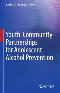 Omslagafbeelding: Youth-Community Partnerships for Adolescent Alcohol Prevention 9783319260280