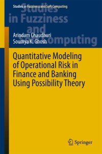Immagine di copertina: Quantitative Modeling of Operational Risk in Finance and Banking Using Possibility Theory 9783319260372
