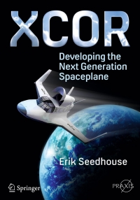 Immagine di copertina: XCOR, Developing the Next Generation Spaceplane 9783319261102
