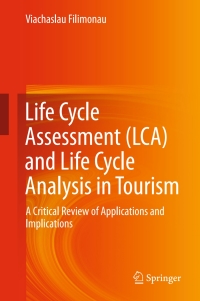 Imagen de portada: Life Cycle Assessment (LCA) and Life Cycle Analysis in Tourism 9783319262222