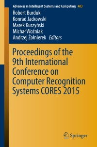 Titelbild: Proceedings of the 9th International Conference on Computer Recognition Systems CORES 2015 9783319262253