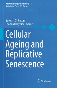 Titelbild: Cellular Ageing and Replicative Senescence 9783319262376