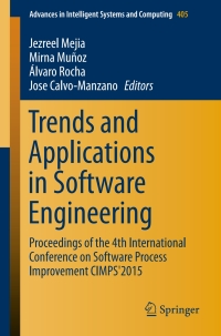 صورة الغلاف: Trends and Applications in Software Engineering 9783319262833