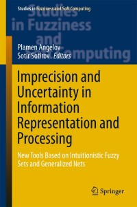 Imagen de portada: Imprecision and Uncertainty in Information Representation and Processing 9783319263014
