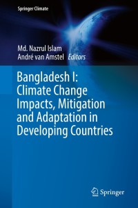 Cover image: Bangladesh I: Climate Change Impacts, Mitigation and Adaptation in Developing Countries 9783319263557