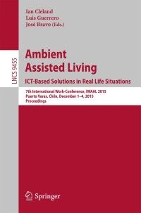 Titelbild: Ambient Assisted Living. ICT-based Solutions in Real Life Situations 9783319264097