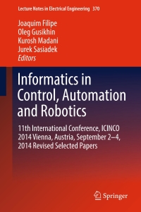 Imagen de portada: Informatics in Control, Automation and Robotics 9783319264516