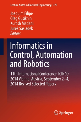 Cover image: Informatics in Control, Automation and Robotics 9783319264516