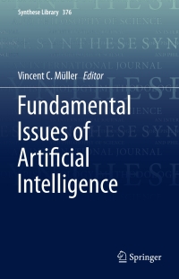 Cover image: Fundamental Issues of Artificial Intelligence 9783319264837