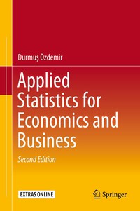 Titelbild: Applied Statistics for Economics and Business 2nd edition 9783319264950