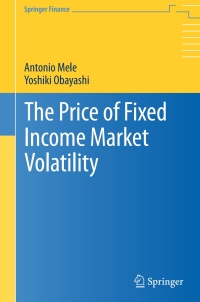 Cover image: The Price of Fixed Income Market Volatility 9783319265223