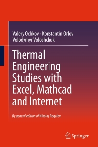 Cover image: Thermal Engineering Studies with Excel, Mathcad and Internet 9783319266732