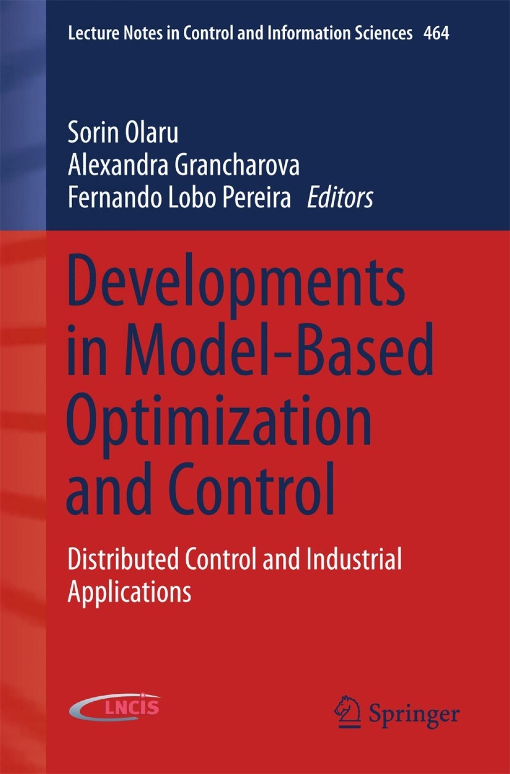 Developments in Model-Based Optimization and Control (eBook)